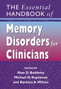 The Essential Handbook of Memory Disorders for Clinicians - ISBN 9780470091418