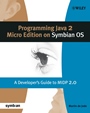 Programming Java 2 Micro Edition for Symbian OS: A developers guide to MIDP 2.0 - ISBN 9780470092231