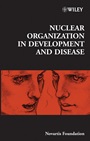 Nuclear Organization in Development and Disease - ISBN 9780470093733