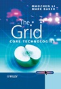 The Grid: Core Technologies - ISBN 9780470094174