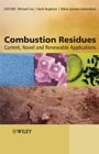 Combustion Residues: Current, Novel and Renewable Applications - ISBN 9780470094426