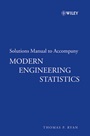 Solutions Manual to accompany Modern Engineering Statistics - ISBN 9780470096079