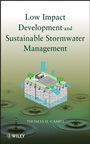 Low Impact Development and Sustainable Stormwater Management - ISBN 9780470096758