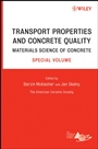Transport Properties and Concrete Quality: Materials Science of Concrete, Special Volume - ISBN 9780470097335