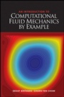 An Introduction to Computational Fluid Mechanics by Example - ISBN 9780470102268