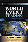 World Event Trading: How to Analyze and Profit from Todays Headlines - ISBN 9780470106778