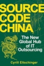 Source Code China: The New Global Hub of IT Outsourcing - ISBN 9780470106969