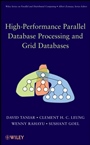 High–Performance Parallel Database Processing and Grid Databases - ISBN 9780470107621