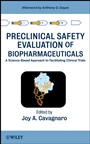 Preclinical Safety Evaluation of Biopharmaceuticals: A Science–Based Approach to Facilitating Clinical Trials - ISBN 9780470108840