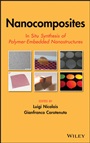 Nanocomposites: In Situ Synthesis of Polymer–Embedded Nanostructures - ISBN 9780470109526