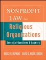 Nonprofit Law for Religious Organizations: Essential Questions & Answers - ISBN 9780470114407
