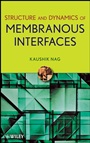 Structure and Dynamics of Membranous Interfaces - ISBN 9780470116319