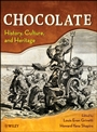 Chocolate: History, Culture, and Heritage - ISBN 9780470121658