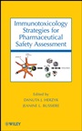 Immunotoxicology Strategies for Pharmaceutical Safety Assessment - ISBN 9780470122389