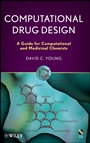 Computational Drug Design: A Guide for Computational and Medicinal Chemists - ISBN 9780470126851