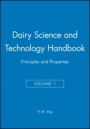 Dairy Science and Technology Handbook, Volume 1: Principles and Properties - ISBN 9780470127063