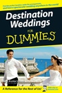 Destination Weddings For Dummies - ISBN 9780470129951
