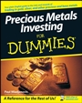 Precious Metals Investing For Dummies - ISBN 9780470130872