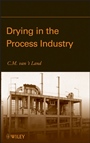 Drying in the Process Industry - ISBN 9780470131176