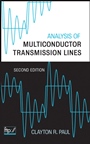 Analysis of Multiconductor Transmission Lines - ISBN 9780470131541