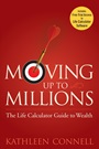 Moving Up to Millions: The Life Calculator Guide to Wealth - ISBN 9780470131817