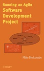 Running an Agile Software Development Project - ISBN 9780470136690