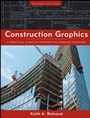 Construction Graphics: A Practical Guide to Interpreting Working Drawings - ISBN 9780470137505
