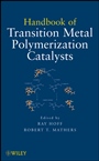 Handbook of Transition Metal Polymerization Catalysts - ISBN 9780470137987