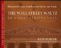 The Wall Street Waltz: 90 Visual Perspectives, Illustrated Lessons From Financial Cycles and Trends - ISBN 9780470139509