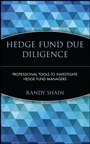 Hedge Fund Due Diligence: Professional Tools to Investigate Hedge Fund Managers - ISBN 9780470139776