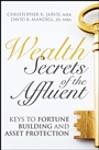 Wealth Secrets of the Affluent: Keys to Fortune Building and Asset Protection - ISBN 9780470139790