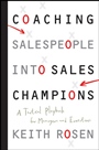 Coaching Salespeople into Sales Champions: A Tactical Playbook for Managers and Executives - ISBN 9780470142516