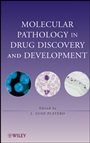 Molecular Pathology in Drug Discovery and Development - ISBN 9780470145593