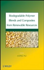 Biodegradable Polymer Blends and Composites from Renewable Resources - ISBN 9780470146835
