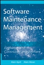 Software Maintenance Management: Evaluation and Continuous Improvement - ISBN 9780470147078