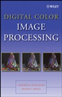 Digital Color Image Processing - ISBN 9780470147085