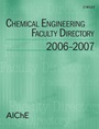 Chemical Engineering Faculty Directory: 2006–2007 - ISBN 9780470147825