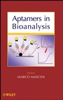 Aptamers in Bioanalysis - ISBN 9780470148303