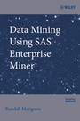 Data Mining Using SAS Enterprise Miner - ISBN 9780470149010