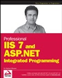 Professional IIS 7 and ASP.NET Integrated Programming - ISBN 9780470152539