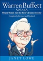 Warren Buffett Speaks: Wit and Wisdom from the Worlds Greatest Investor - ISBN 9780470152621
