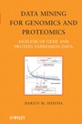 Data Mining for Genomics and Proteomics: Analysis of Gene and Protein Expression Data - ISBN 9780470163733
