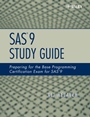 SAS 9 Study Guide: Preparing for the Base Programming Certification Exam for SAS 9 - ISBN 9780470164983