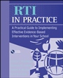 RTI in Practice: A Practical Guide to Implementing Effective Evidence–Based Interventions in Your School - ISBN 9780470170731