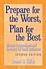 Prepare for the Worst, Plan for the Best: Disaster Preparedness and Recovery for Small Businesses - ISBN 9780470170915