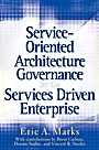Service–Oriented Architecture Governance for the Services Driven Enterprise - ISBN 9780470171257
