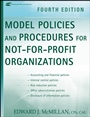 Model Policies and Procedures for Not–for–Profit Organizations - ISBN 9780470171301