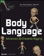 Body Language: Advanced 3D Character Rigging - ISBN 9780470173879