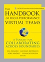 The Handbook of High Performance Virtual Teams: A Toolkit for Collaborating Across Boundaries - ISBN 9780470176429