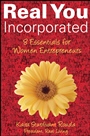 Real You Incorporated: 8 Essentials for Women Entrepreneurs - ISBN 9780470176580